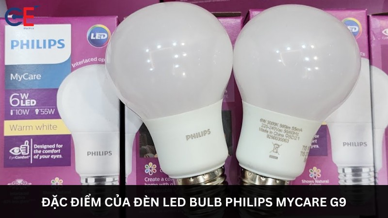 Đặc điểm của đèn LED Bulb Philips MyCare G9