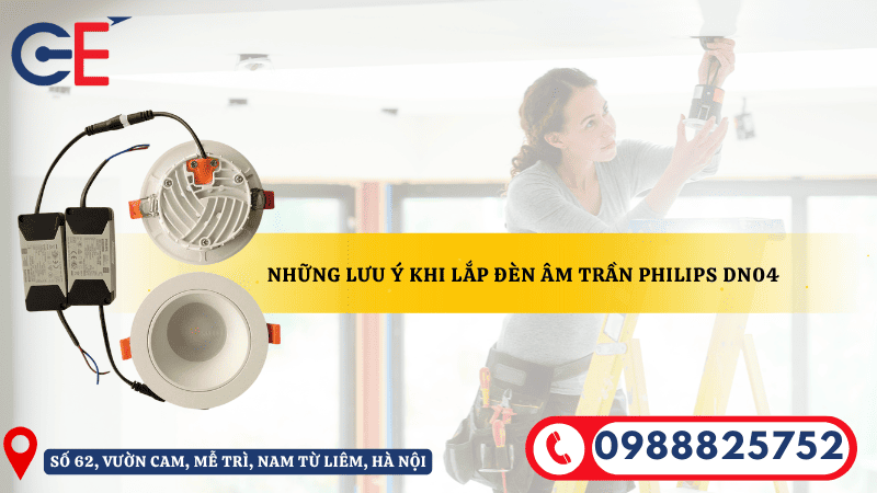 Những lưu ý khi lắp đèn âm trần philips