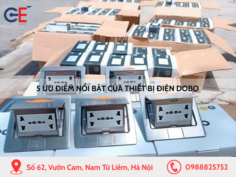 5 ưu điểm nổi bật của thiết bị điện Dobo Hàn Quốc