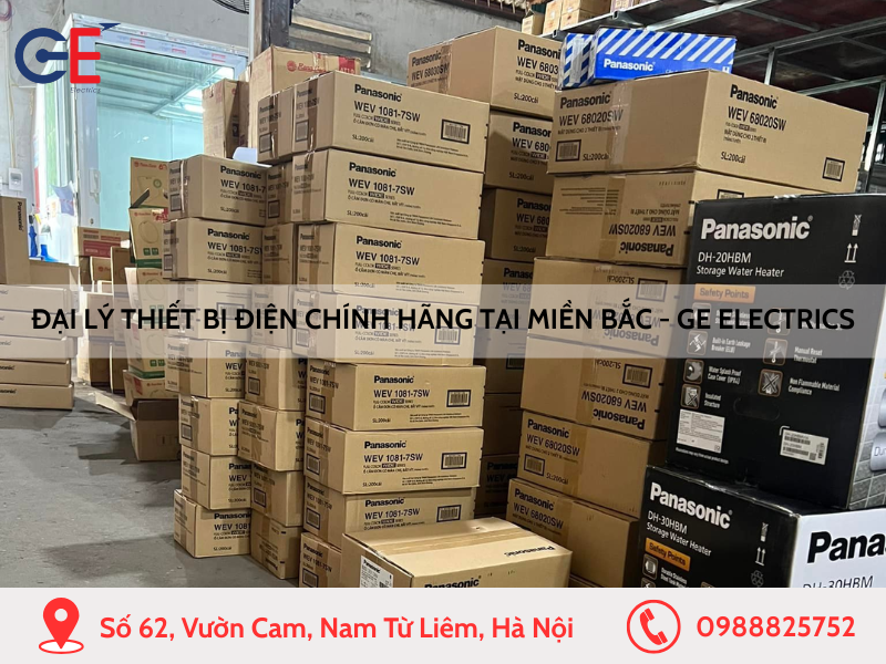Cửa hàng thiết bị điện uy tín miền Bắc - GE Electrics