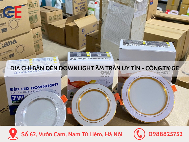 Địa chỉ bán đèn downlight chính hãng - công ty GE