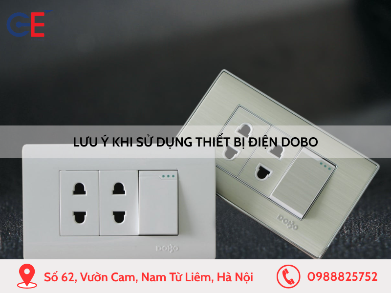 Lưu ý khi sử dụng thiết bị điện Dobo