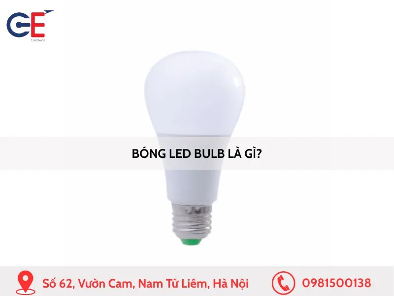 Bóng đèn LED bulb là gì (1)