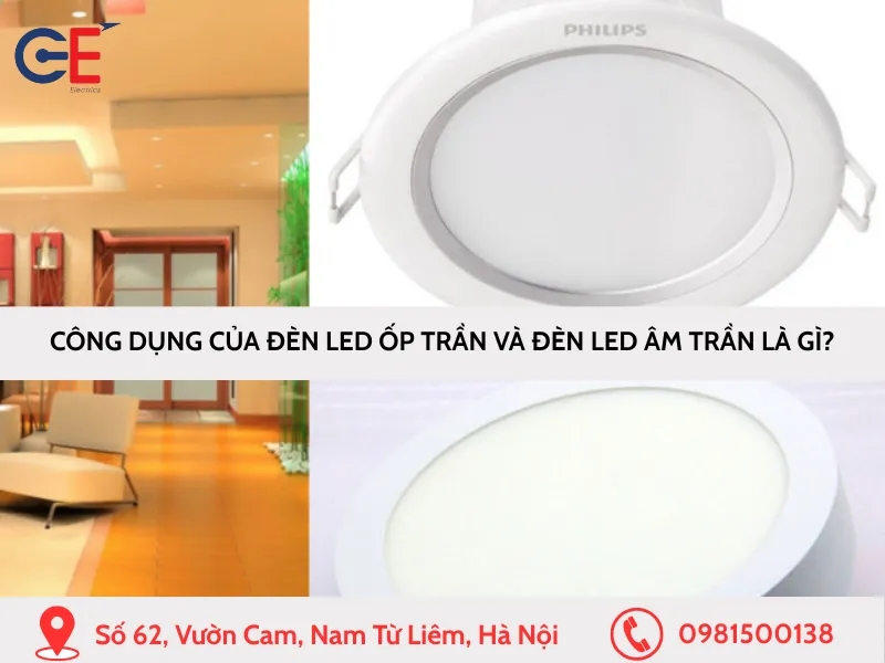 Công dụng của đèn LED ốp trần và đèn LED âm trần là gì