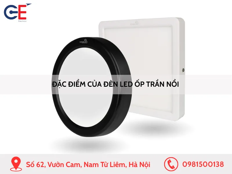 Đặc điểm của đèn LED ốp trần nổi
