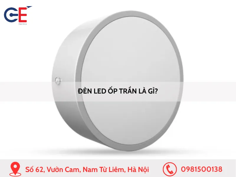Đèn led ốp trần là gì (1)