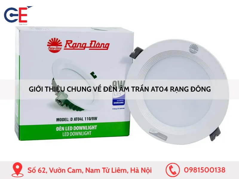 Giới thiệu chung về đèn âm trần AT04 Rạng Đông