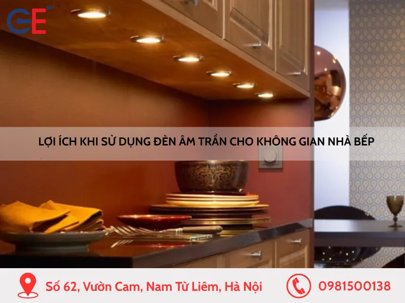 Lợi ích khi sử dụng đèn âm trần cho không gian nhà bếp