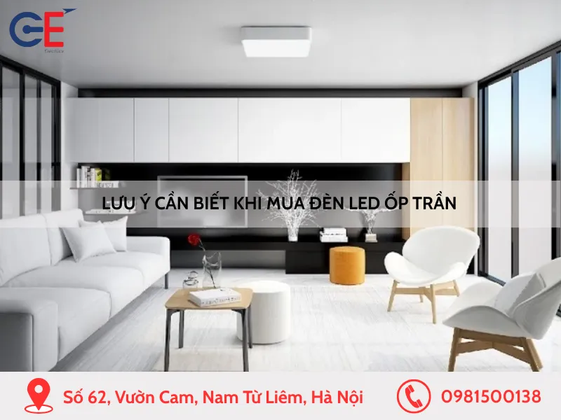 Lưu ý cần biết khi mua đèn LED ốp trần