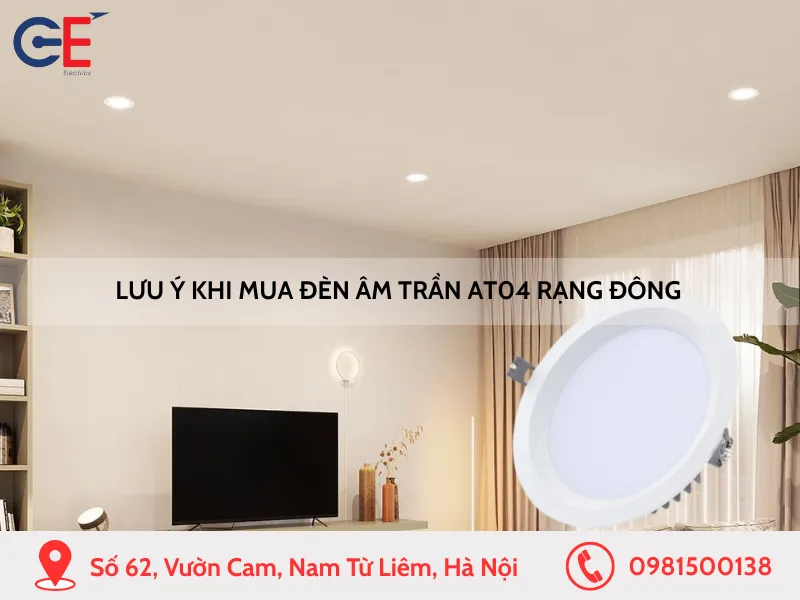 Lưu ý khi mua đèn âm trần AT04 Rạng Đông