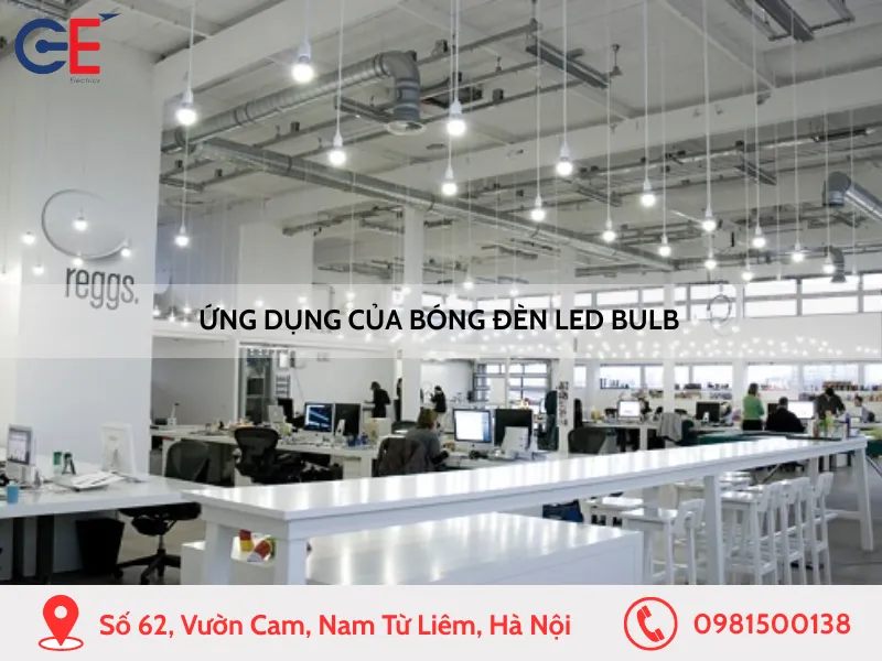 Ứng dụng của bóng đèn LED Bulb