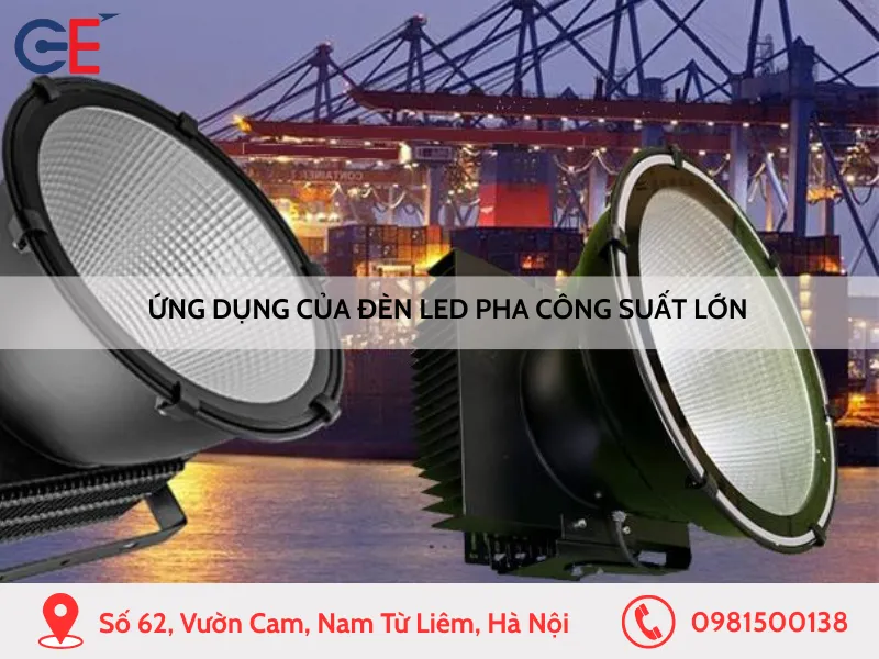 Ứng dụng của đèn led pha công suất lớn